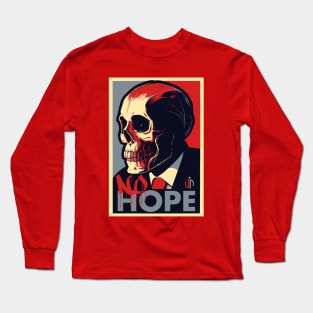 NO HOPE Long Sleeve T-Shirt